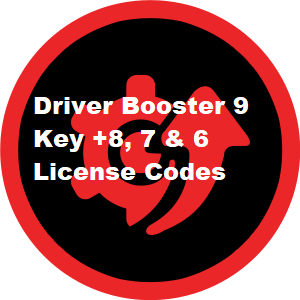 Driver Booster 9 Key + Driver Booster 8, 7 & 6 License Codes